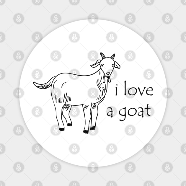 Goat - I love a goat Magnet by KC Happy Shop